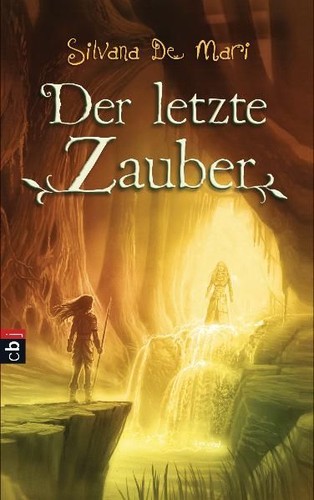Der letzte zauber - der, zauber: